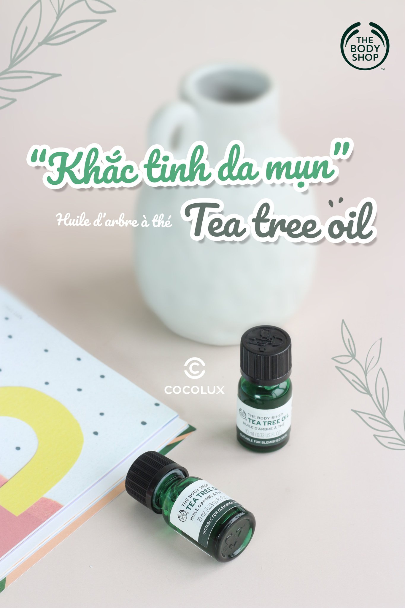 Tinh Dầu The Body Shop Tea Tree Oil Hỗ Trợ Giảm Mụn 10ml Mẫu Mới
