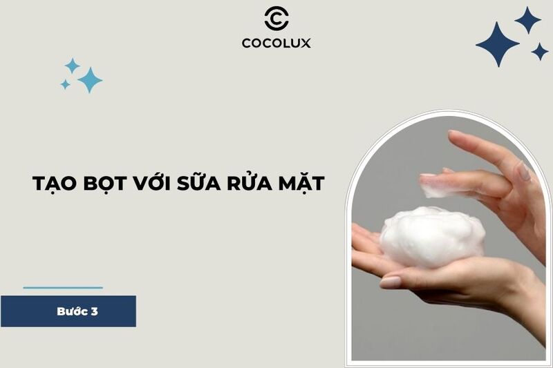 Tạo bọt với sữa rửa mặt