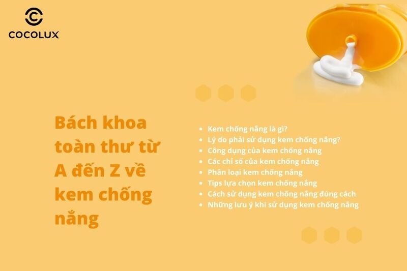 Bách khoa toàn thư từ A đến Z về kem chống nắng