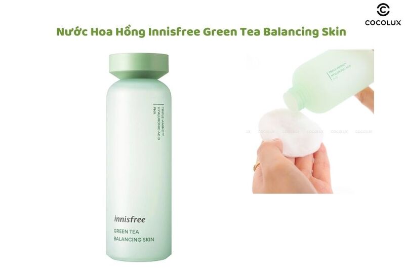 Nước hoa hồng Innisfree Green Tea Balancing Skin 