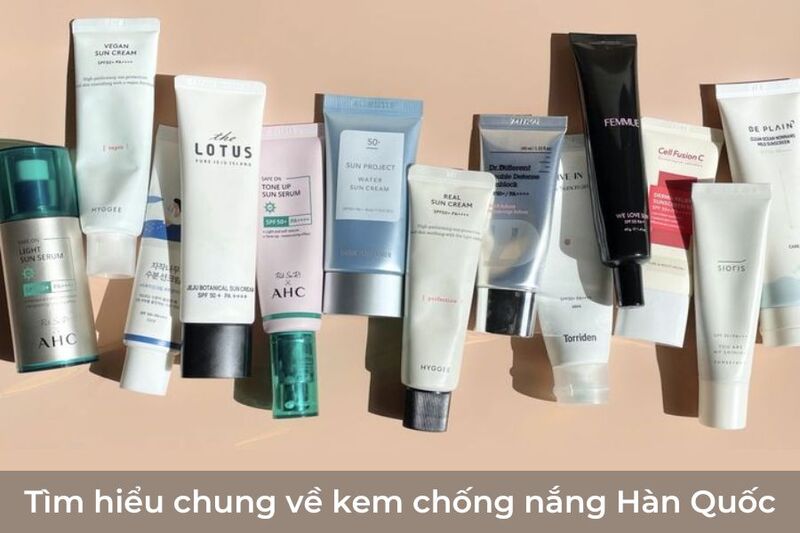 Tìm hiểu chung về kem chống nắng Hàn Quốc