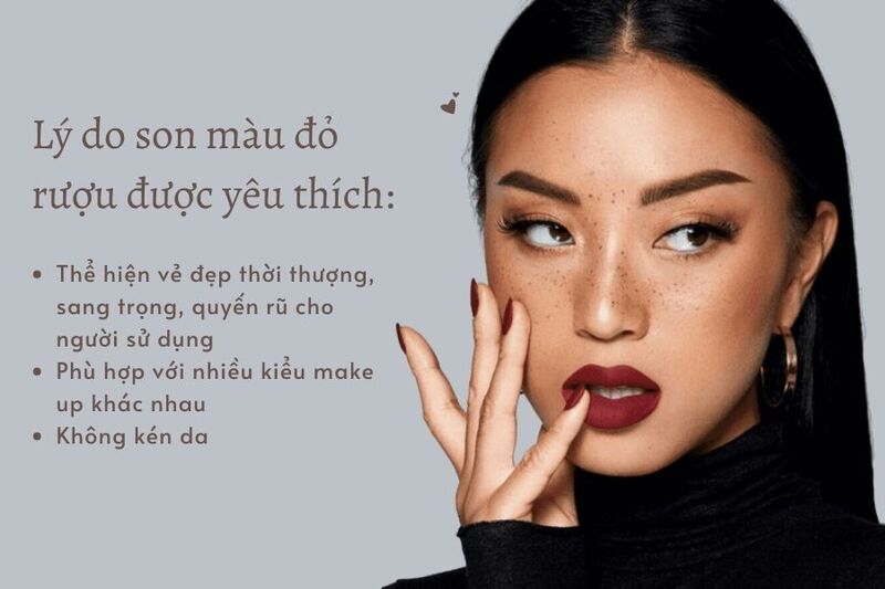 Tại sao phái đẹp yêu thích son màu đỏ rượu?
