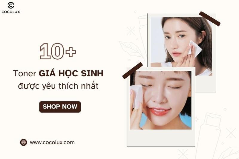 Top 10 toner giá học sinh được ưa chuộng nhất 2024