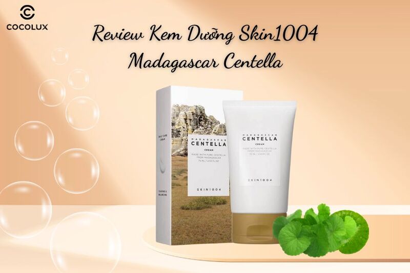 Review Kem Dưỡng Skin1004 Madagascar Centella Cream - Có thực sự “thần thánh”?