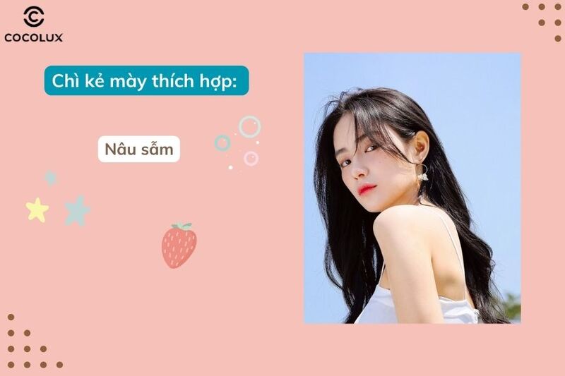 Chọn kẻ chân mày màu nâu đen hoặc đen truyền thống nếu bạn sở hữu mái tóc đen 