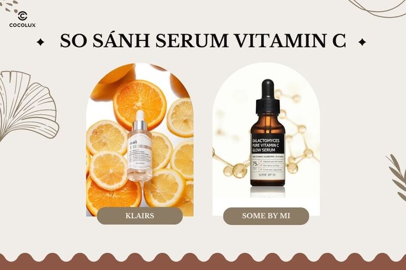 So sánh Serum Vitamin C của Klairs và Some By Mi