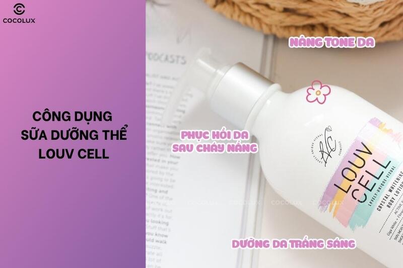 tác dụng tuyệt vời của sữa dưỡng thể trắng da louv cell