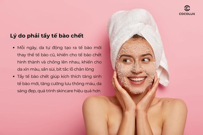 Tại sao phải tẩy tế bào chết trên da?