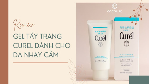 Review gel tẩy trang Curel dành cho da nhạy cảm