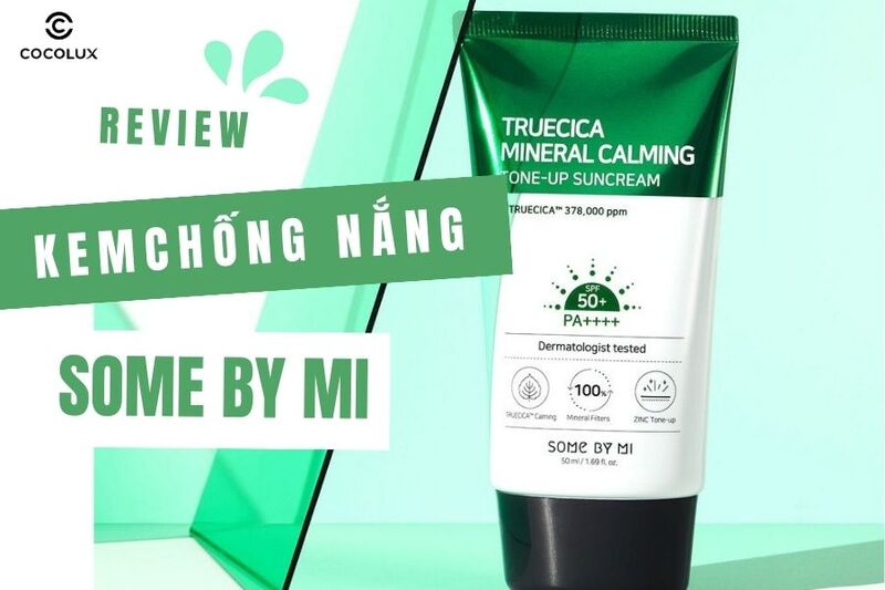 Kem chống nắng Some By Mi: Review chi tiết tất tần tật