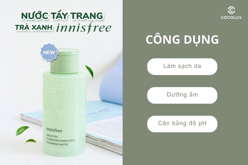 Các công dụng chính của nước tẩy trang Innisfree Green Tea Hydrating Amino Acid Cleansing Water