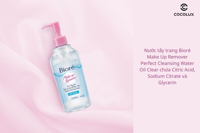 Thành phần tiêu biểu trong nước tẩy trang Bioré Make Up Remover Perfect Cleansing Water Oil Clear