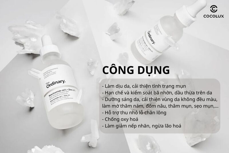 Công dụng của serum The Ordinary Niacinamide 10% + Zinc 1%