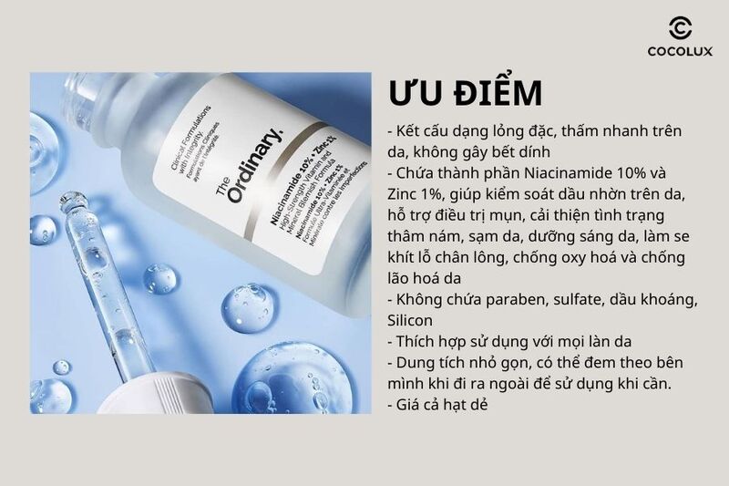 Ưu điểm của serum The Ordinary Niacinamide 10% + Zinc 1%