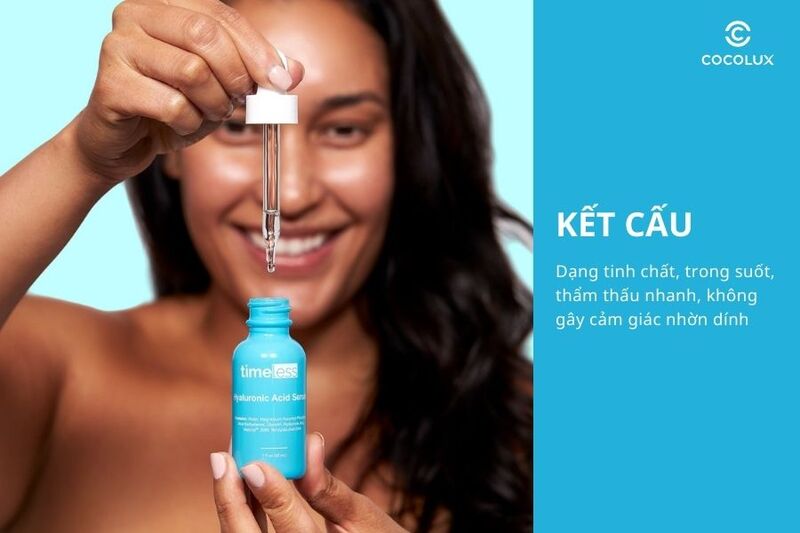Kết cấu của serum Timeless Hyaluronic Acid + Vitamin C