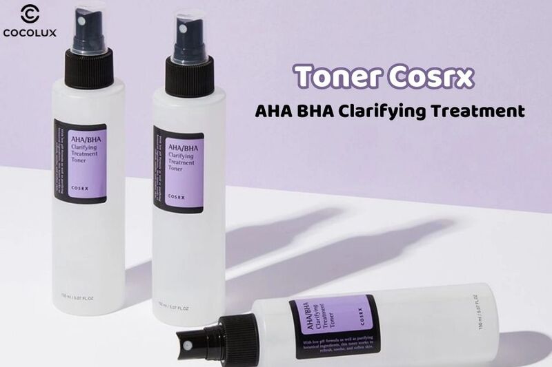 Review Toner Cosrx AHA BHA Clarifying Treatment có tốt không?
