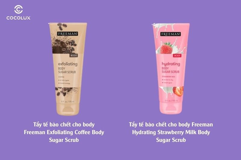 Hai sản phẩm tẩy tế bào chết cho body Freeman tiêu biểu