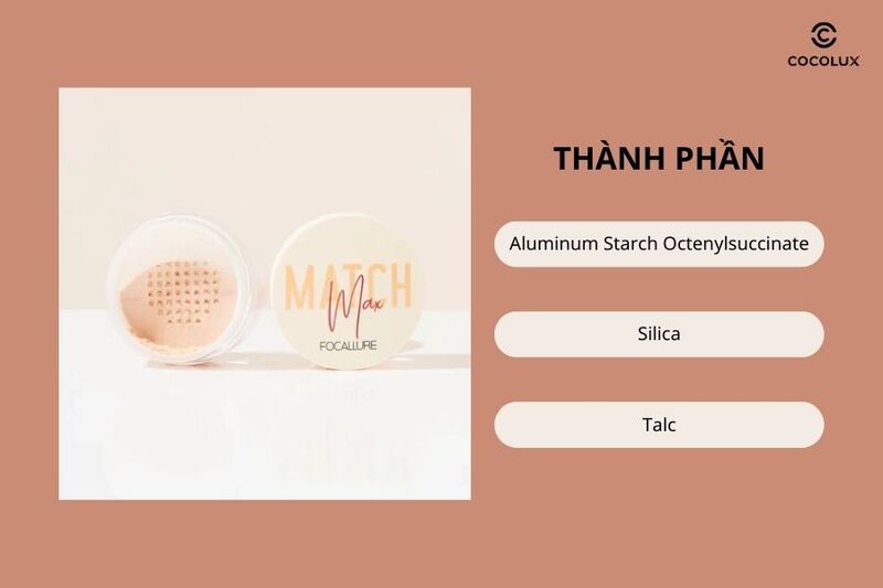 Thành phần của phấn phủ bột Focallure Match Max Baking & Setting Matte Loose Powder