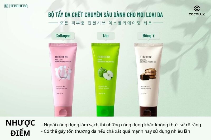 Nhược điểm của tẩy tế bào chết Hebeheba Gommage Peeling Gel