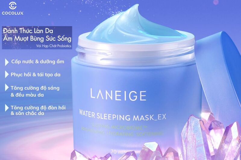 ​​​​​​​Công dụng của mặt nạ ngủ Laneige Water Sleeping Mask EX