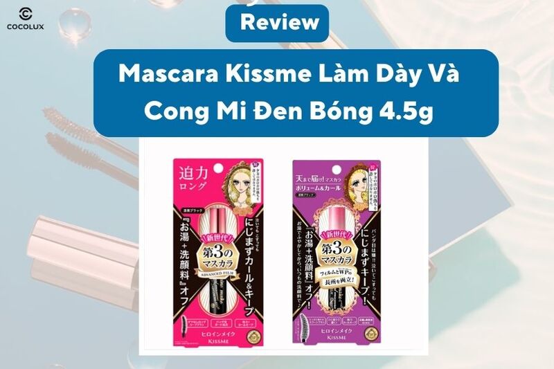 Review Mascara Kissme Làm Dày Và Cong Mi Đen Bóng 4.5g 