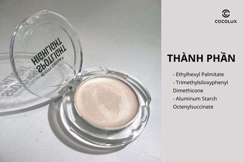 Một số thành phần tiêu biểu của phấn bắt sáng City Color Spotlight Highlight