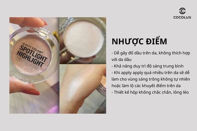 Nhược điểm của phấn bắt sáng City Color Spotlight Highlight