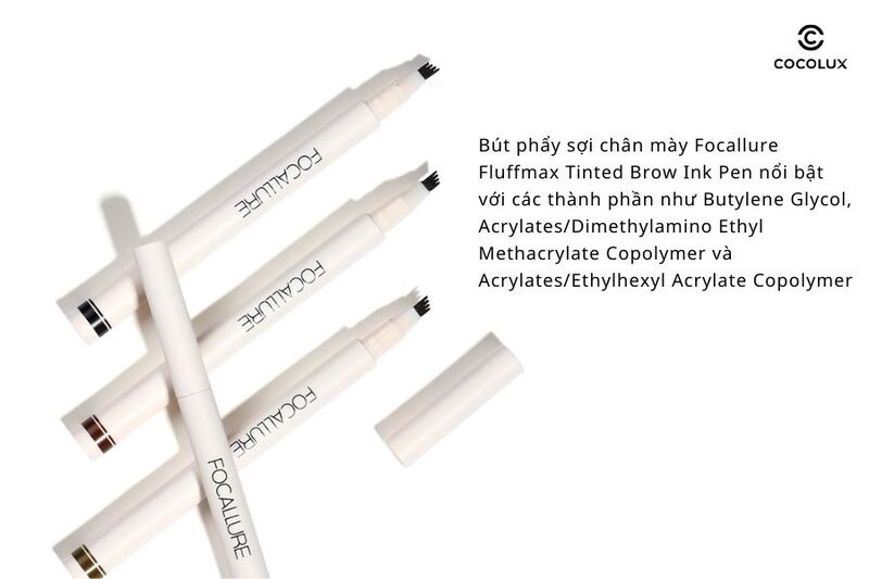 Thành phần chính của bút phẩy sợi chân mày Focallure Fluffmax Tinted Brow Ink Pen