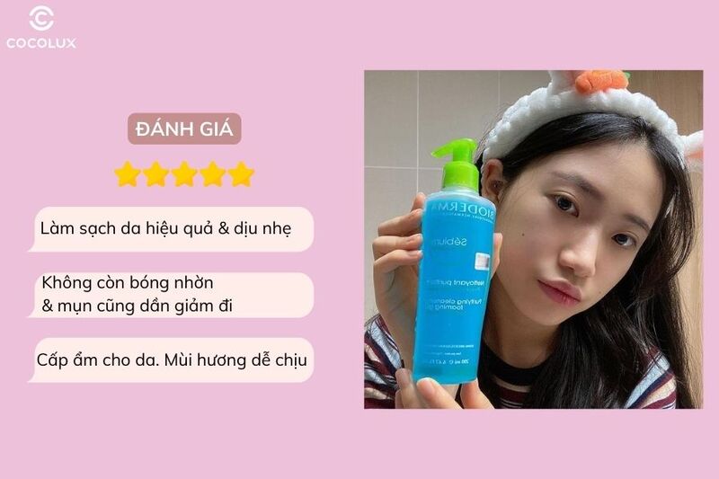 ​​​​​​​Trải nghiệm sử dụng sữa rửa mặt Bioderma S&eacute;bium Gel Moussant