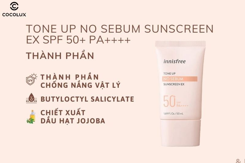 Thành phần chính của kem chống nắng Innisfree Tone Up No Sebum Sunscreen EX SPF50 PA++++