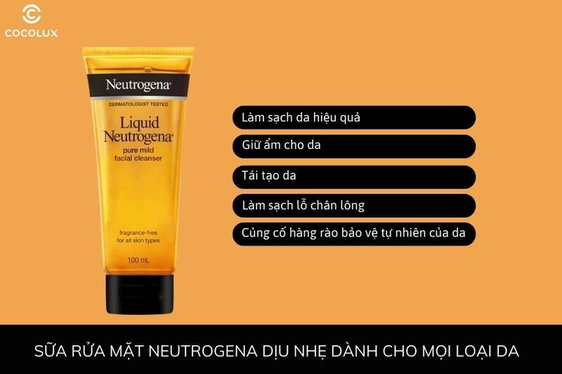 ​​​​​​​Công dụng chính của sữa rửa mặt Neutrogena dịu nhẹ dành cho mọi loại da
