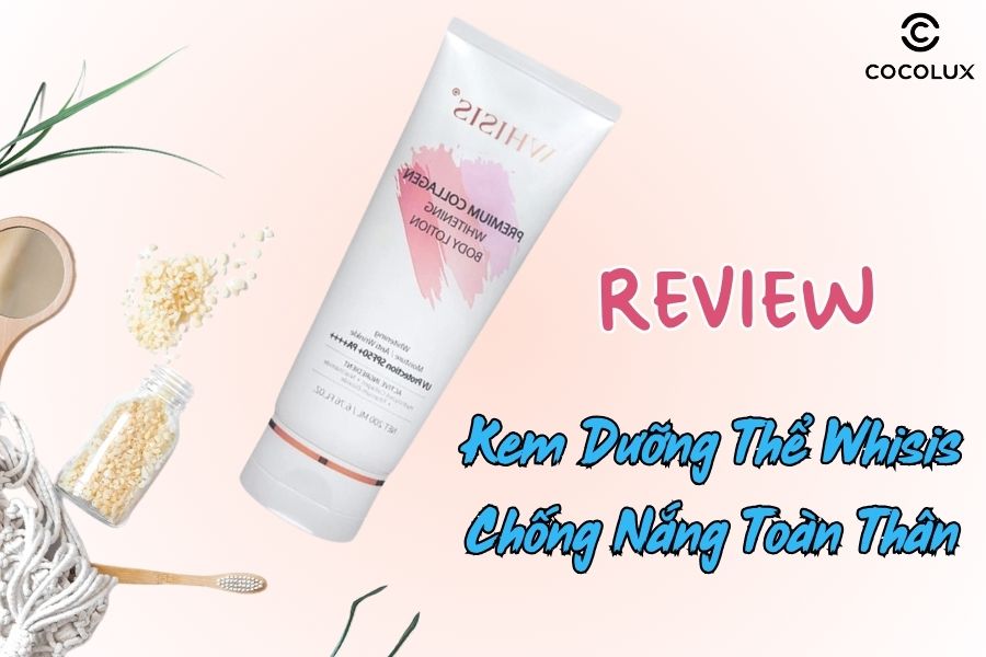 lyuh esther liposome glutathione direct ultra x reviews Review Kem Dưỡng Thể Whisis Premium Collagen Whitening Body Lotion