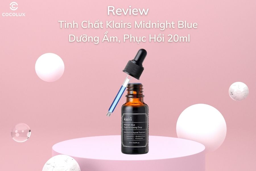 Review Tinh Chất Klairs Midnight Blue Dưỡng Ẩm, Phục Hồi 20ml