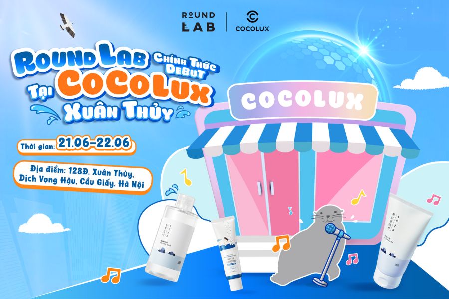 ROUND LAB CHÍNH THỨC DEBUT TẠI COCOLUX XUÂN THỦY - BÙNG NỔ VỚI KHÔNG KHÍ NHỘN NHỊP VÀ NGẬP TRÀN QUÀ TẶNG!