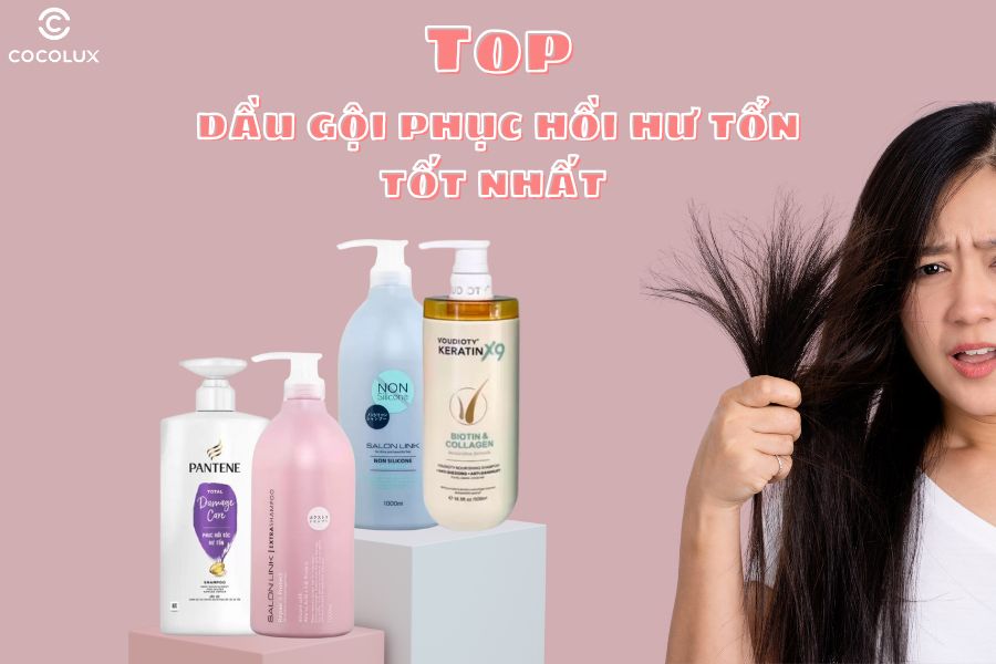 Điểm danh top dầu gội phục hồi hư tổn tốt nhất 2025