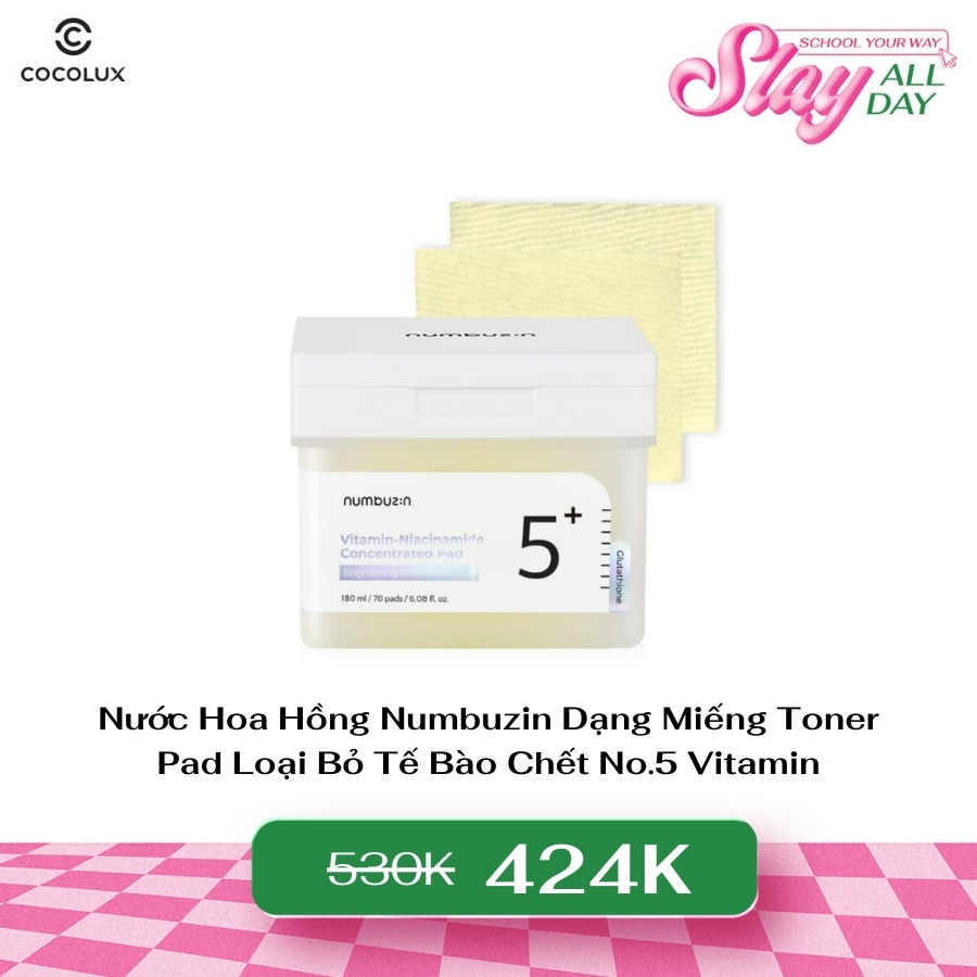 Nước Hoa Hồng Numbuzin Dạng Miếng Toner Pad Loại Bỏ Tế Bào Chết No.5 Vitamin - Niacinamide Concentrated