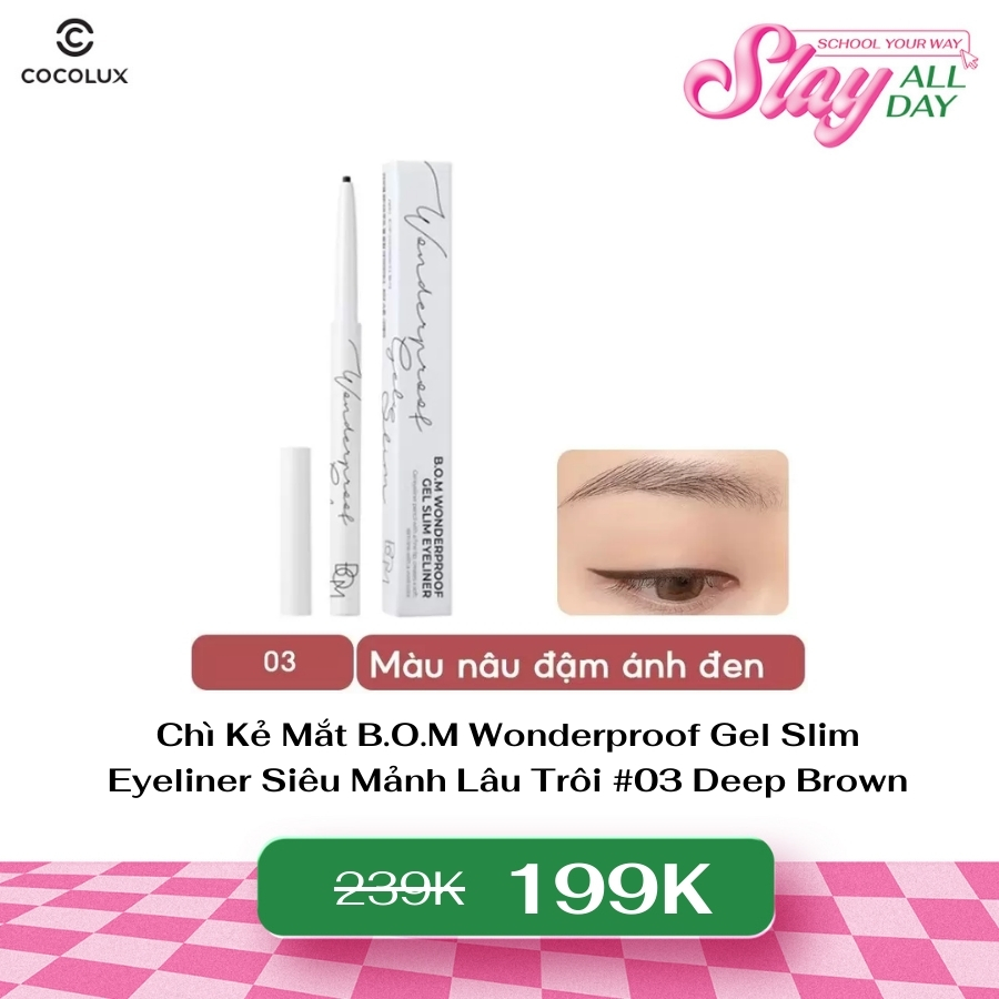 Chì Kẻ Mắt B.O.M Wonderproof Gel Slim Eyeliner Siêu Mảnh Lâu Trôi - #03 Deep Brown