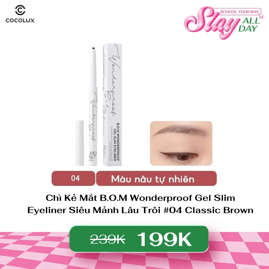 Chì Kẻ Mắt B.O.M Wonderproof Gel Slim Eyeliner Siêu Mảnh Lâu Trôi - #04 Classic Brown