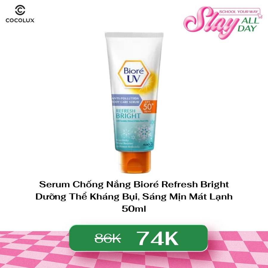 Serum Chống Nắng Bioré Refresh Bright Dưỡng Thể Kháng Bụi, Sáng Mịn Mát Lạnh 50ml