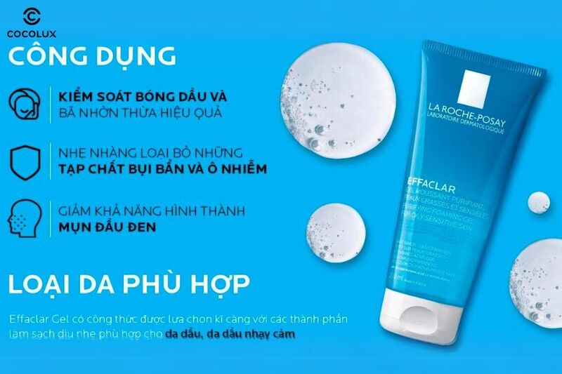 C&ocirc;ng dụng ch&iacute;nh của Gel rửa mặt La Roche-Posay Effaclar Purifying Foaming