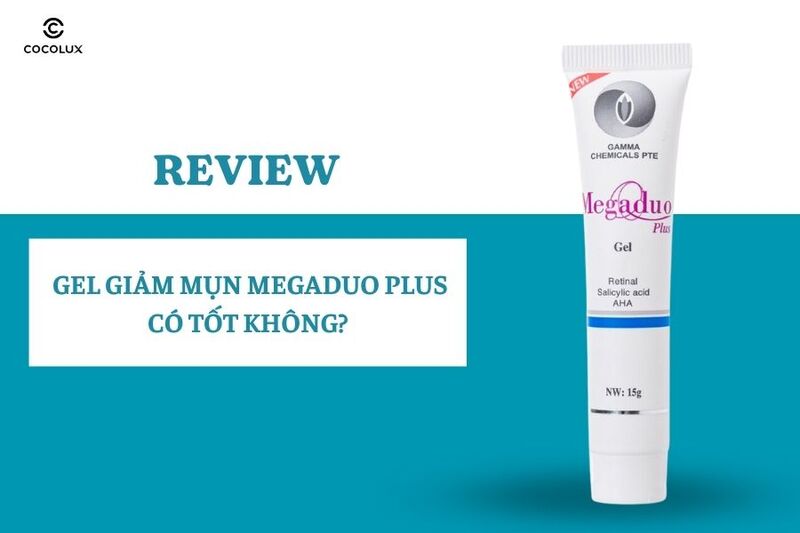 Review Gel Giảm Mụn Megaduo Plus có tốt không?