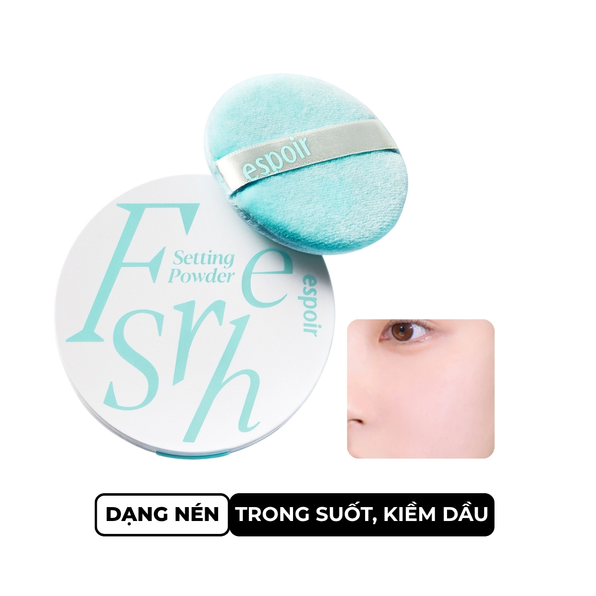 Phấn Phủ Espoir Fresh Setting Powder 9G Dạng Nén Kiềm Dầu
