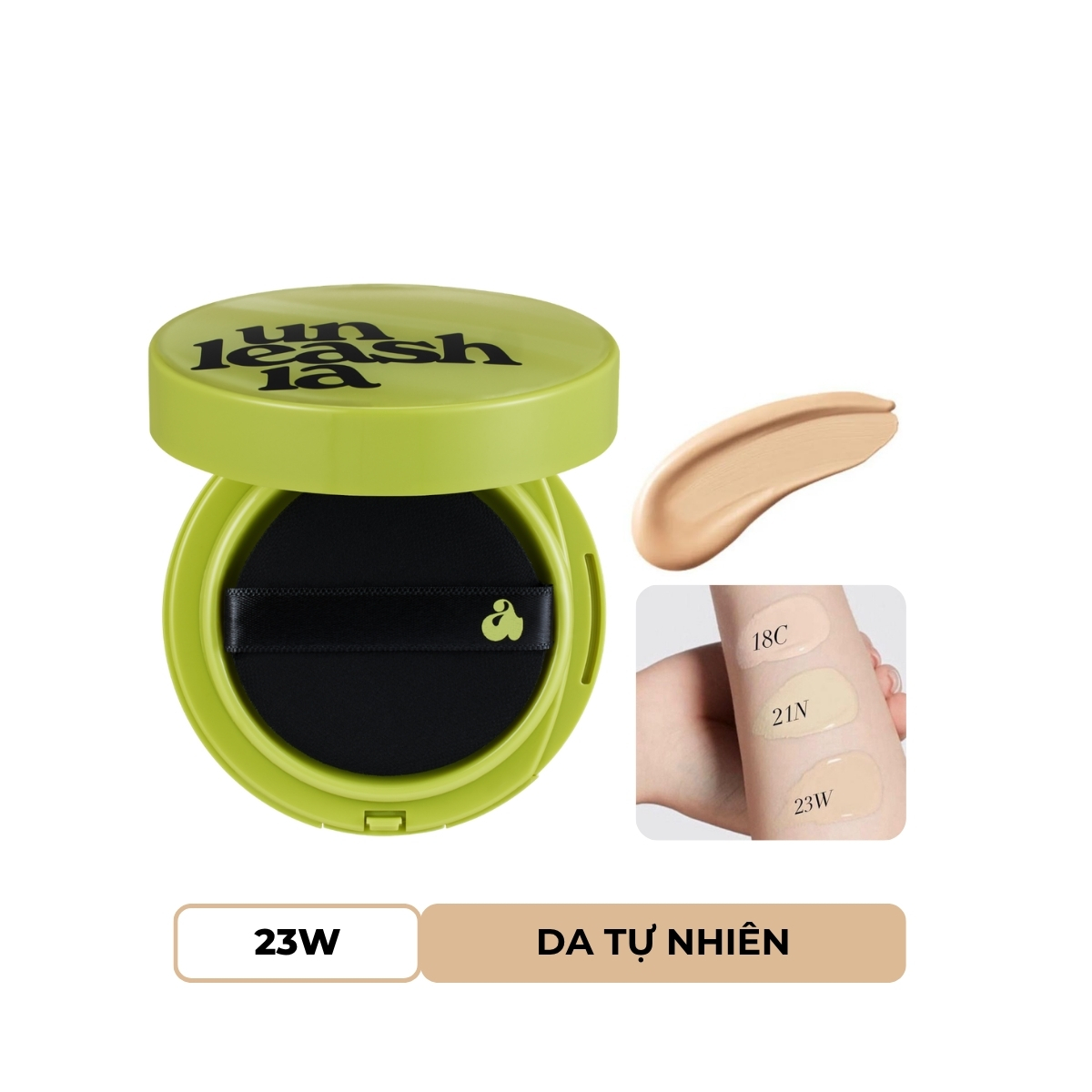 Phấn Nước Unleashia Satin Wear Healthy - Green Cushion - 23W Bisque