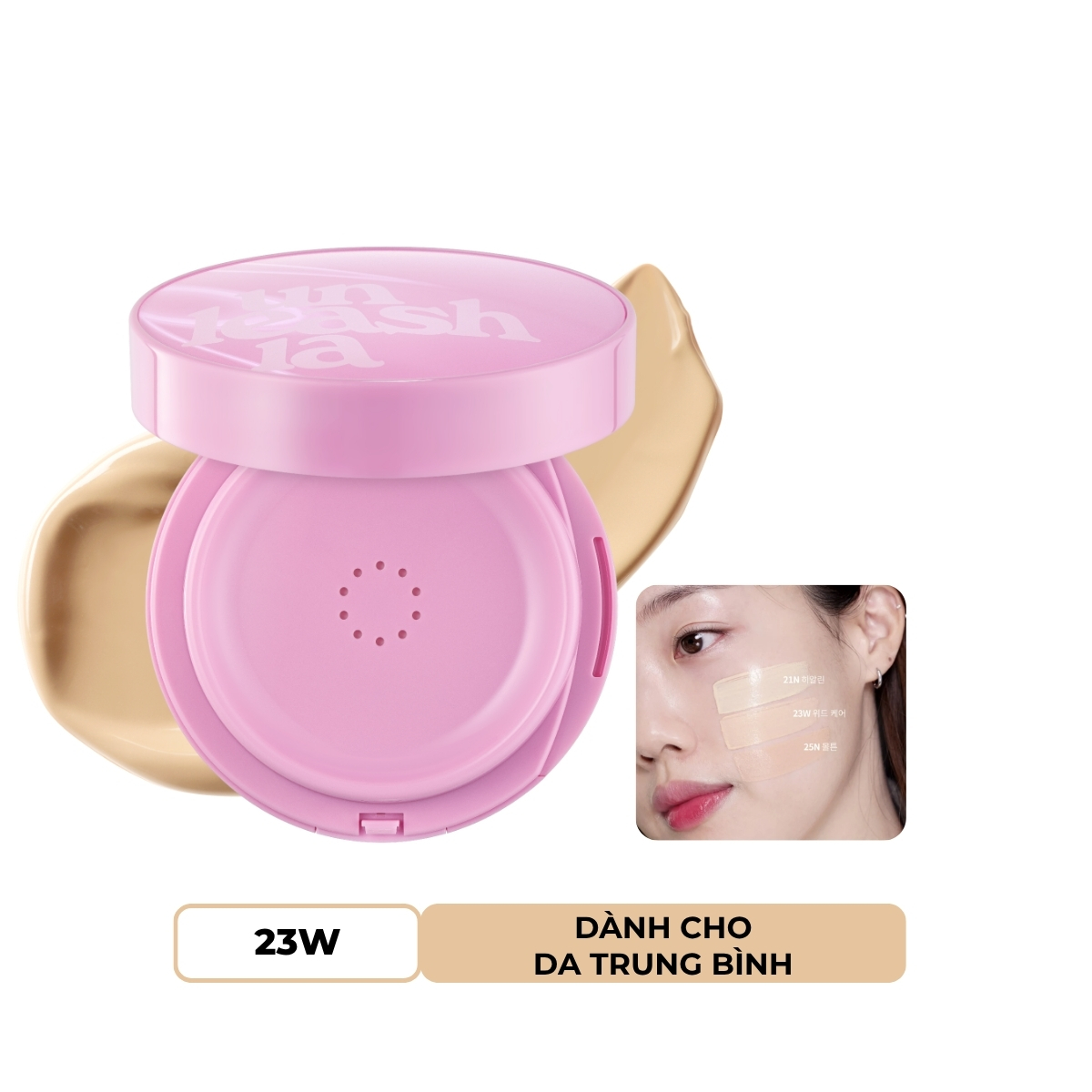 Phấn Nước Unleashia Don't Touch Glass Pink Cushion #23W With Care