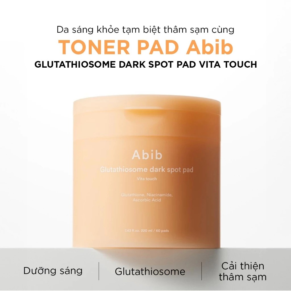 Toner Pad Abib Dưỡng Sáng, Mờ Thâm Glutathiosome Dark Spot Pad Vita Touch 60 Miếng