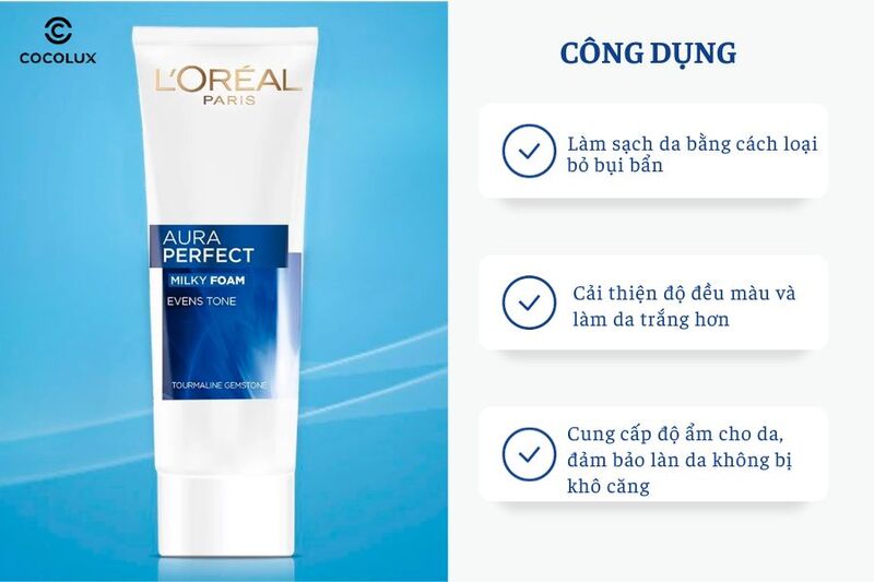 Công dụng chính của Sữa Rửa Mặt Loreal Aura Perfect Milky Foam 