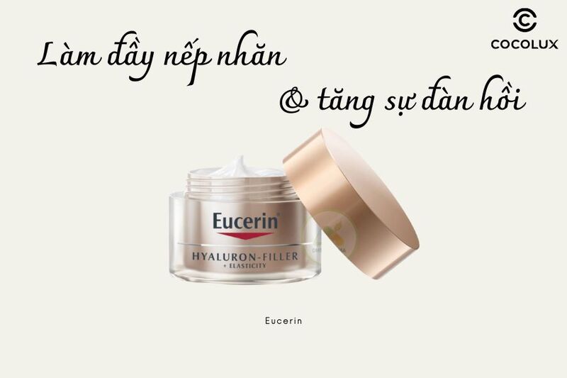 C&ocirc;ng dụng của Kem Dưỡng Đ&ecirc;m Eucerin Hyaluron Filler + Elasticity Night
