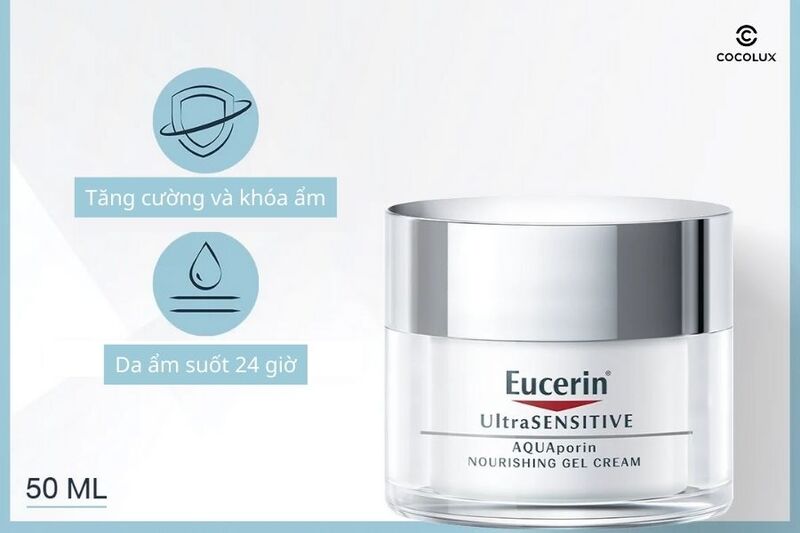 C&ocirc;ng dụng&nbsp;của kem&nbsp;dưỡng ẩm Eucerin UltraSENSITIVE AQUAporin Nourishing Gel Cream