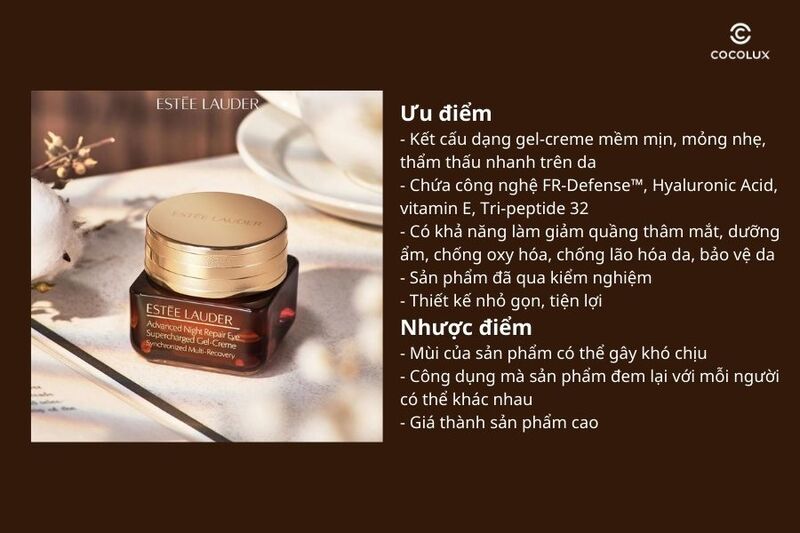 Ưu điểm và nhược điểm của kem dưỡng mắt Estee Lauder Advanced Night Repair Eye Supercharged Gel-Creme Synchronized Multi-Recovery Eye Cream