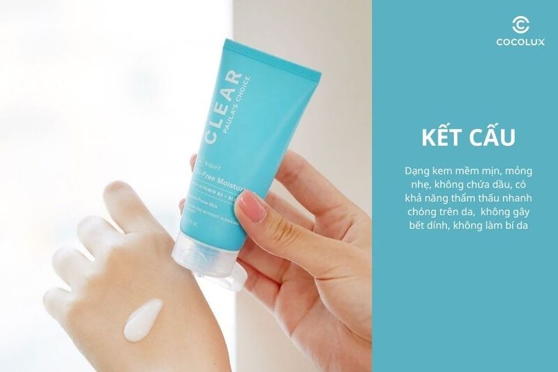 Kết cấu của kem&nbsp;dưỡng Paula's Choice Clear Oil-Free Moisturizer